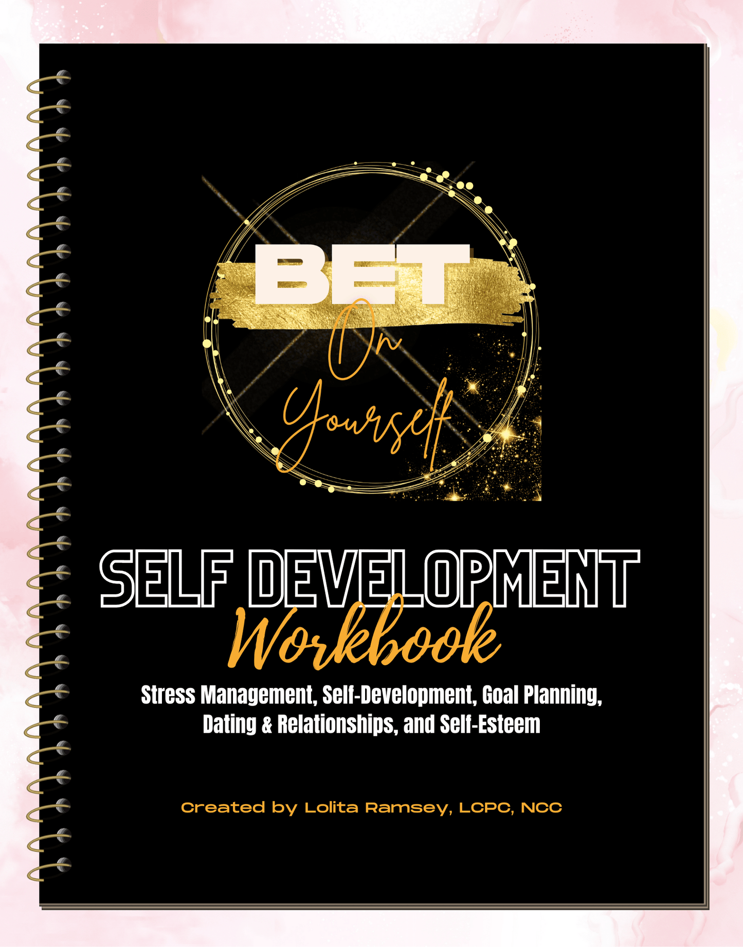DIGITAL WORKBOOK- BET On Yourself: Self-Development Workbook