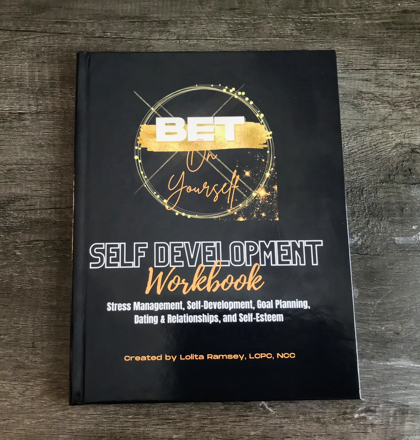BET On Yourself: Self-Development Workbook
